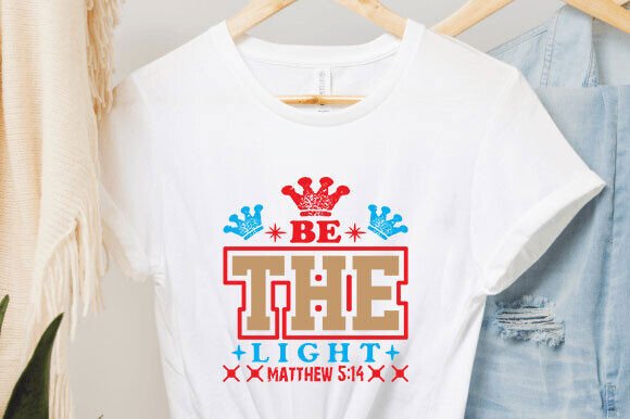 Be the Light Christmas Graphics for T-Shirt Designs