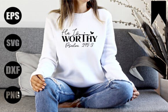 He is Worthy: Christian Graphics & Freebies
