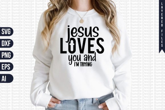 Jesus Loves You SVG for T-Shirt Designs and Graphics