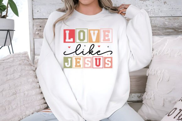 Love Like Jesus SVG: Graphics for T-Shirt Designs
