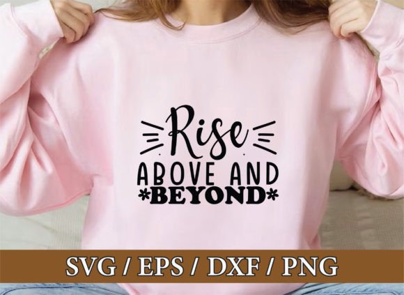 Rise Above Christian SVG for Graphics & T-Shirt Designs
