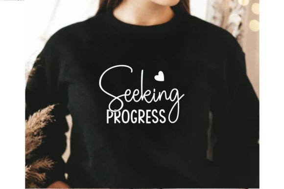 Seeking Progress, Christian SVG for T-Shirt Designs and Graphics
