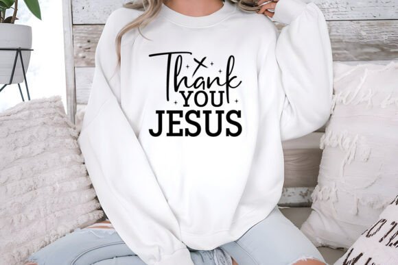 Thank You Jesus SVG: Faith Graphics for T-Shirt Designs